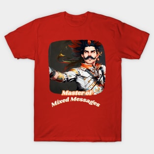 Master of Mixed Messages (magician) T-Shirt